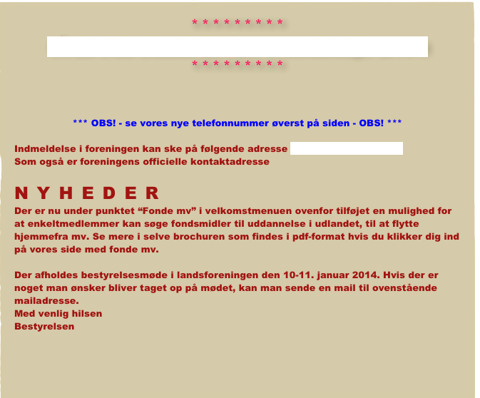 * * * * * * * * *
SÅ ER DER BILLEDER FRA SOMMERLEJR 2014 :-)
* * * * * * * * *



*** OBS! - se vores nye telefonnummer øverst på siden - OBS! ***

Indmeldelse i foreningen kan ske på følgende adresse armdefekt@gmail.com
Som også er foreningens officielle kontaktadresse

NYHEDER
Der er nu under punktet “Fonde mv” i velkomstmenuen ovenfor tilføjet en mulighed for at enkeltmedlemmer kan søge fondsmidler til uddannelse i udlandet, til at flytte hjemmefra mv. Se mere i selve brochuren som findes i pdf-format hvis du klikker dig ind på vores side med fonde mv.

Der afholdes bestyrelsesmøde i landsforeningen den 10-11. januar 2014. Hvis der er noget man ønsker bliver taget op på mødet, kan man sende en mail til ovenstående mailadresse.
Med venlig hilsen
Bestyrelsen



 